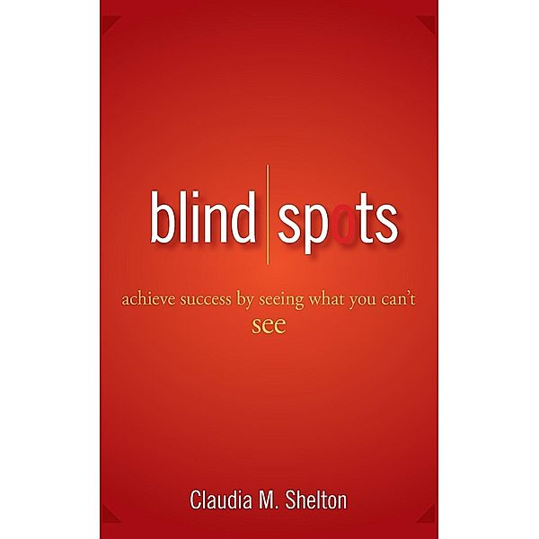 Blind Spots, Claudia Shelton