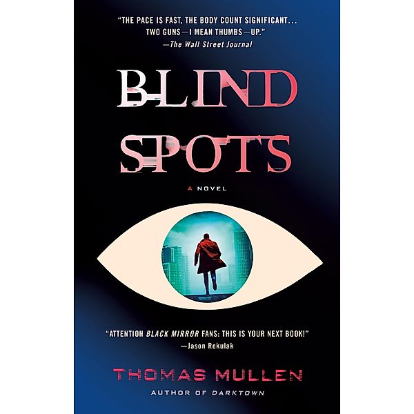 Blind Spots, Thomas Mullen