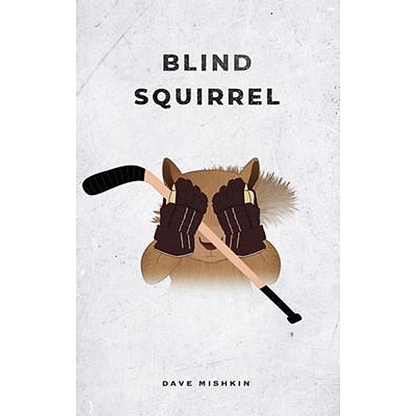 Blind Squirrel, Dave Mishkin