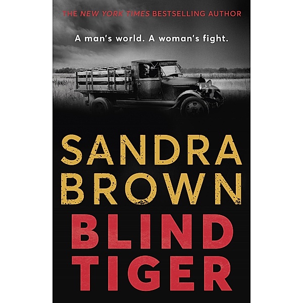 Blind Tiger, Sandra Brown