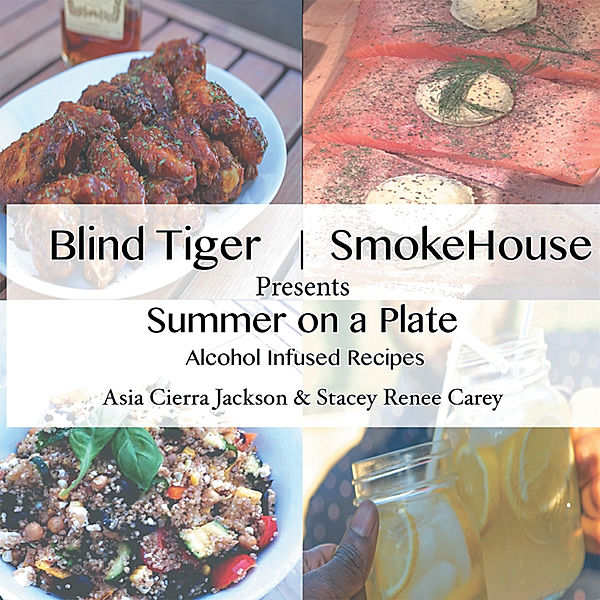 Blind Tiger | Smokehouse, Asia Cierra Jackson, Stacey Renee Carey