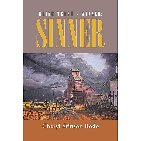 Blind Trust - Winner: Sinner, Cheryl Stinson Rodo