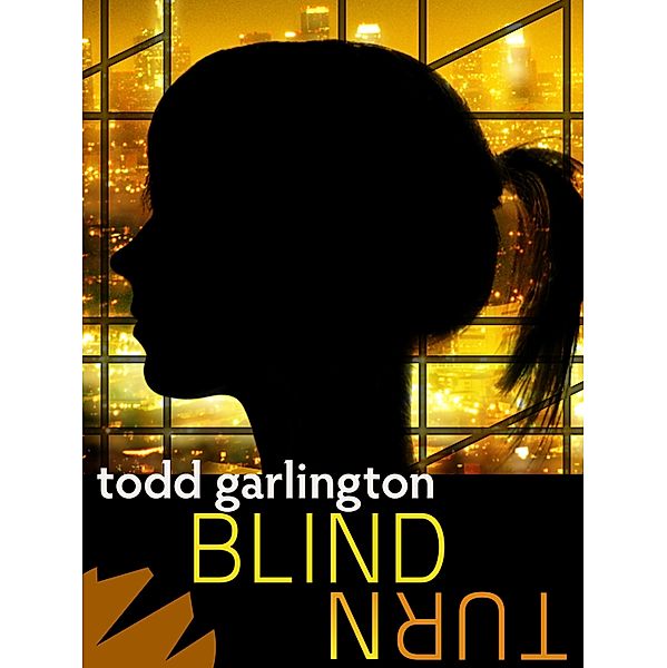 Blind Turn, Todd Garlington
