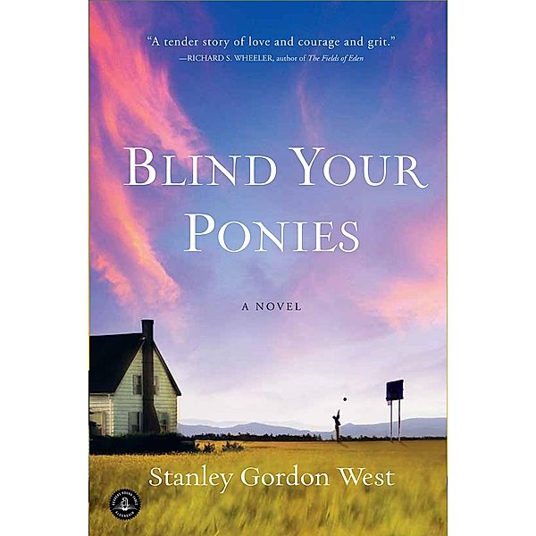 Blind Your Ponies, Stanley Gordon West