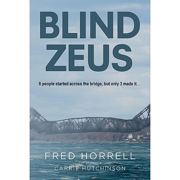 Blind Zeus, Fred Horrell