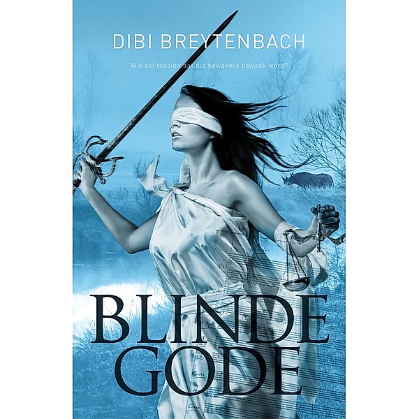 Blinde gode / LAPA Publishers, Dibi Breytenbach