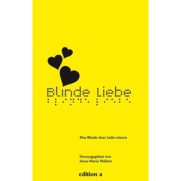 Blinde Liebe, Magda Woitzuck, Ursula Knoll, Rhea Krcmárová, Johannes G. Epple, Lucy Traunmüller, Maria Wlassow, Ondrej Cikán, Anatol Vitouch, Hubert Kickinger, Nikolai Soukup