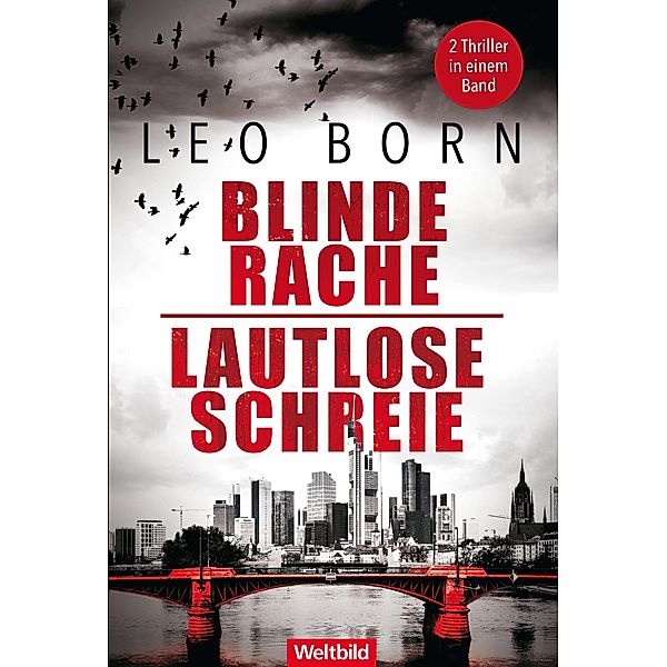 Blinde Rache / Lautlose Schreie, Leo Born