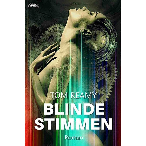 BLINDE STIMMEN, Tom Reamy