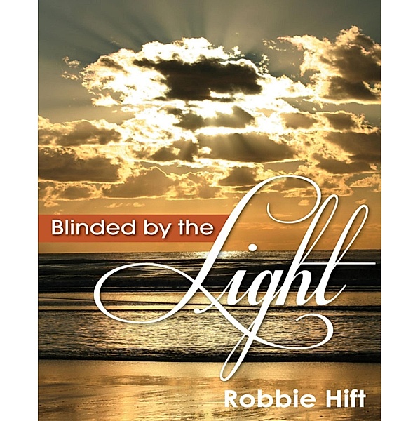 Blinded by the Light, Robbie Hift