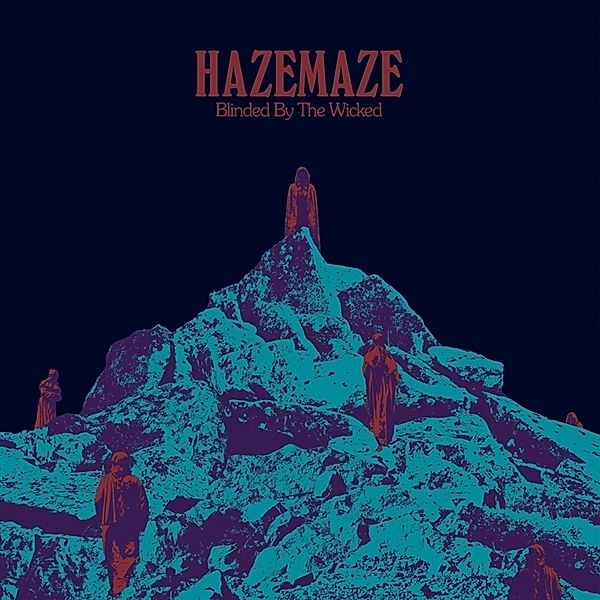 Blinded By The Wicked (Ltd Violet Vinyl), Hazemaze