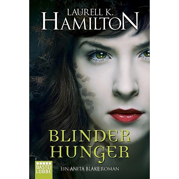 Blinder Hunger / Anita Blake Bd.15, Laurell K. Hamilton