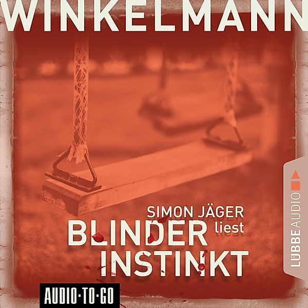 Blinder Instinkt (Gekürzt), Andreas Winkelmann