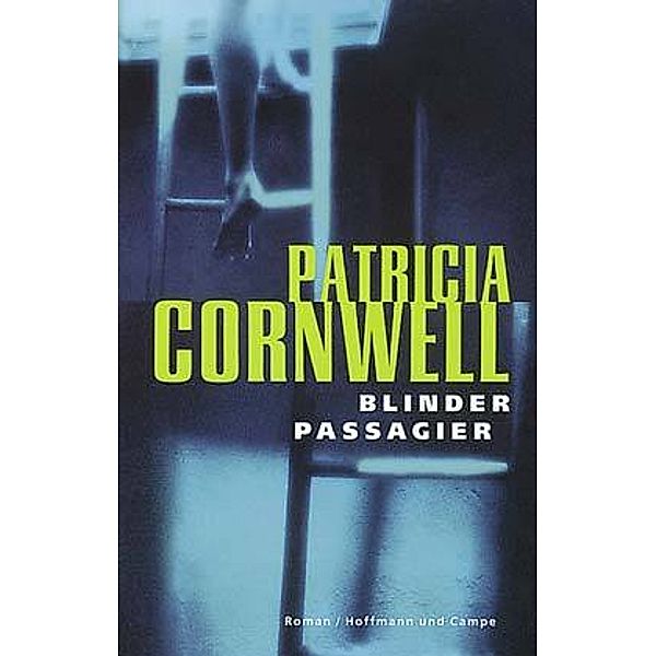 Blinder Passagier, Patricia Cornwell