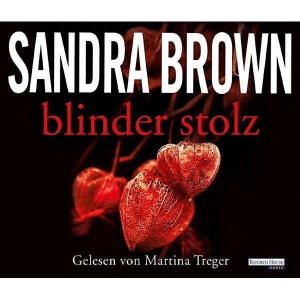 Blinder Stolz, Sandra Brown