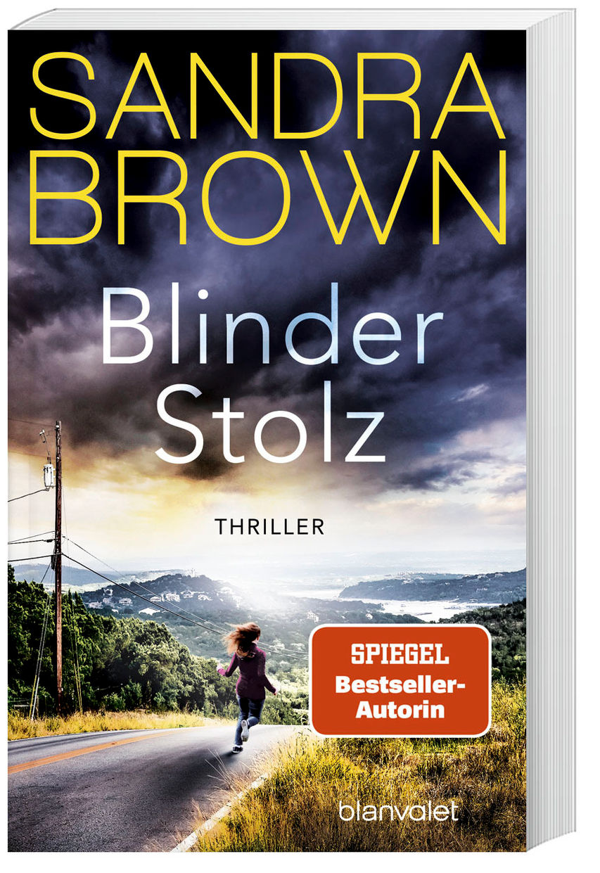 Blinder Stolz Buch von Sandra Brown versandkostenfrei bei Weltbild.de