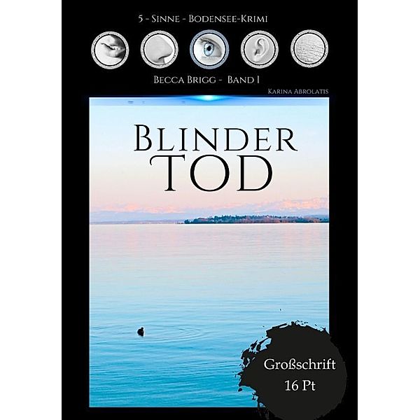 Blinder Tod, Karina Abrolatis