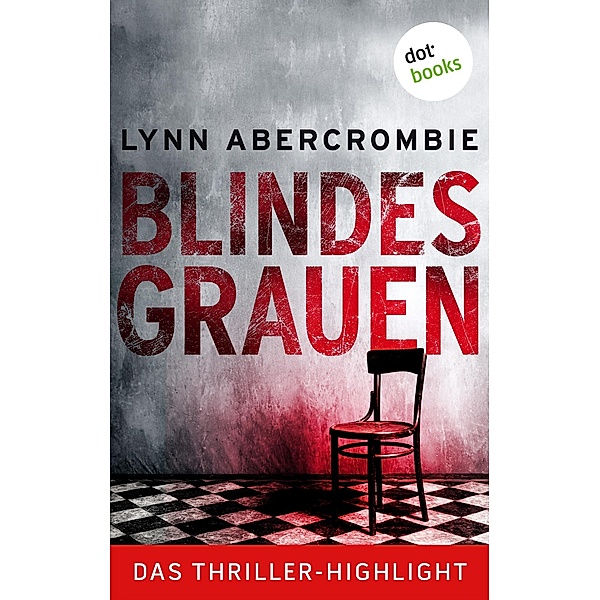 Blindes Grauen, Lynn Abercrombie