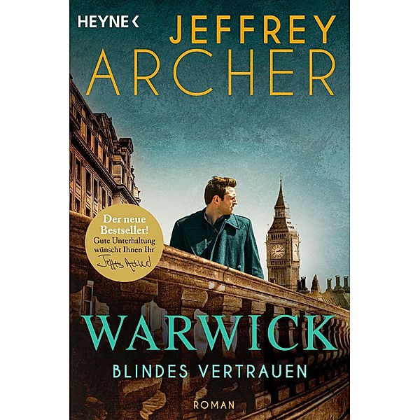 Blindes Vertrauen / Die Warwick-Saga Bd.3, Jeffrey Archer