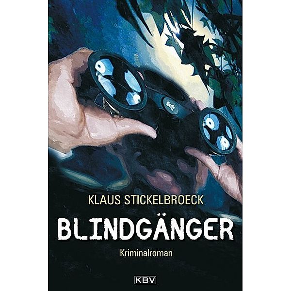 Blindgänger / Hartmann Bd.6, Klaus Stickelbroeck