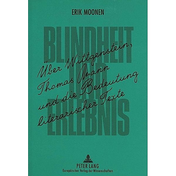 Blindheit und Erlebnis, Erik Moonen