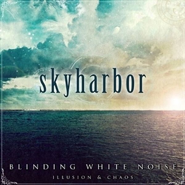 Blinding White Noise: Illusion & Chaos, Skyharbor