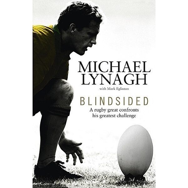 Blindsided, Michael Lynagh