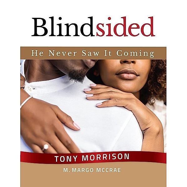 Blindsided, Tony Morrison