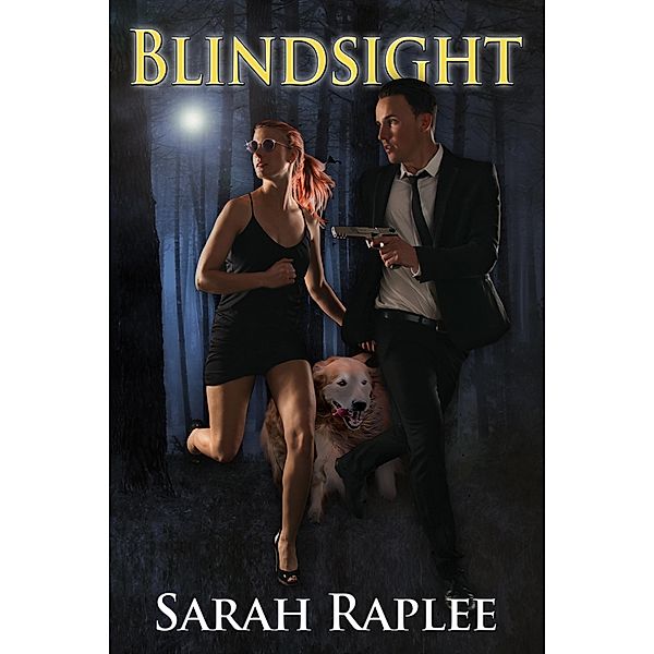 Blindsight (Psychic Agents, #1) / Psychic Agents, Sarah Raplee