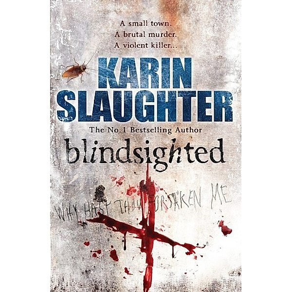 Blindsighted, Karin Slaughter