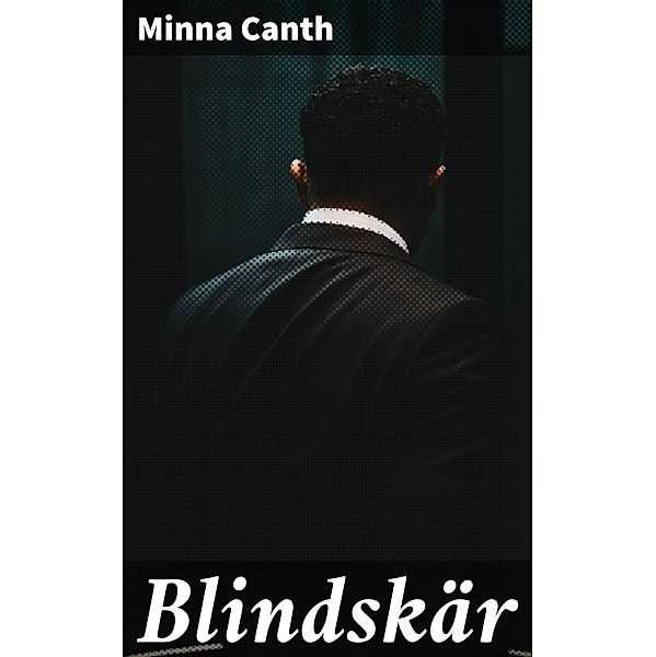 Blindskär, Minna Canth