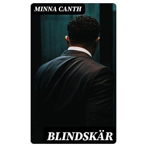 Blindskär, Minna Canth