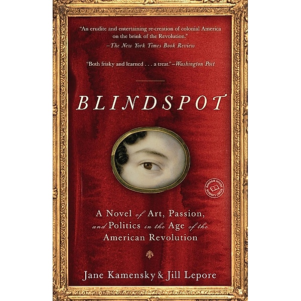 Blindspot, Jane Kamensky, Jill Lepore