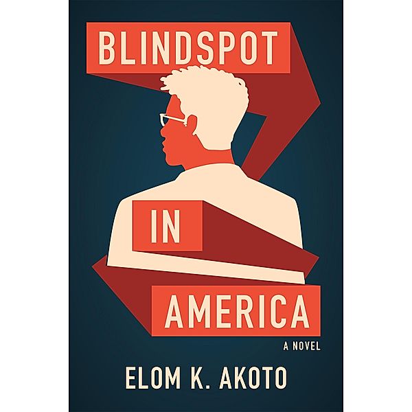 Blindspot in America, Elom K. Akoto