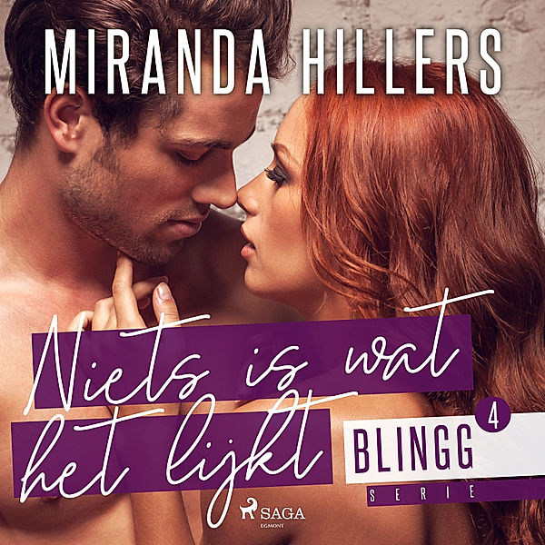 blingg - 4 - Niets is wat het lijkt, Miranda Hillers