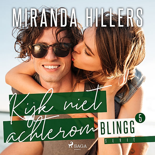 blingg - 5 - Kijk niet achterom, Miranda Hillers