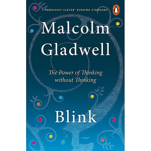 Blink, Malcolm Gladwell