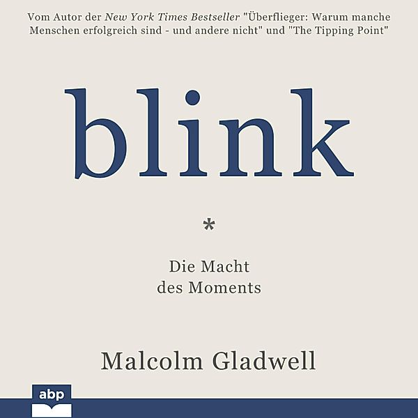 Blink!, Malcolm Gladwell