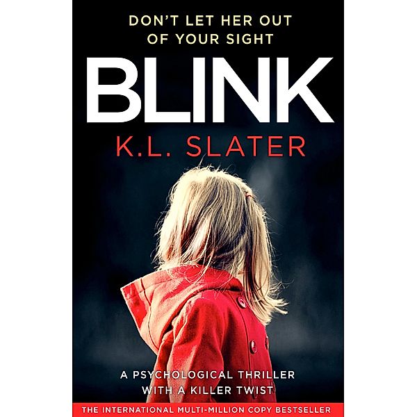 Blink, K. L. Slater