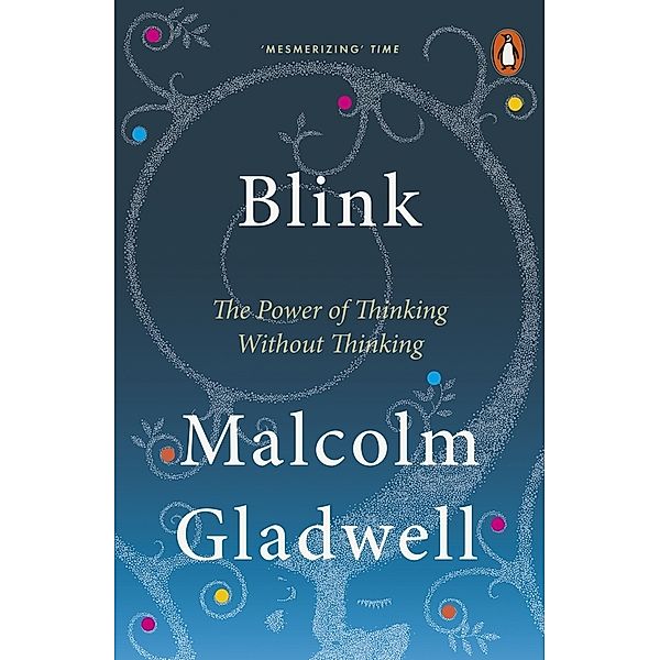 Blink, Malcolm Gladwell