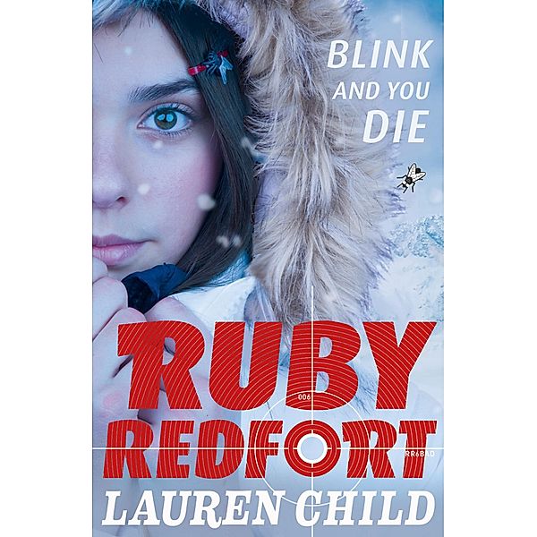 Blink and You Die / Ruby Redfort Bd.6, Lauren Child