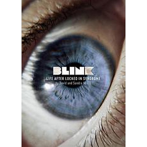Blink Life After Locked In Syndrome, David Nette