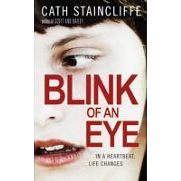 Blink of an Eye, Cath Staincliffe