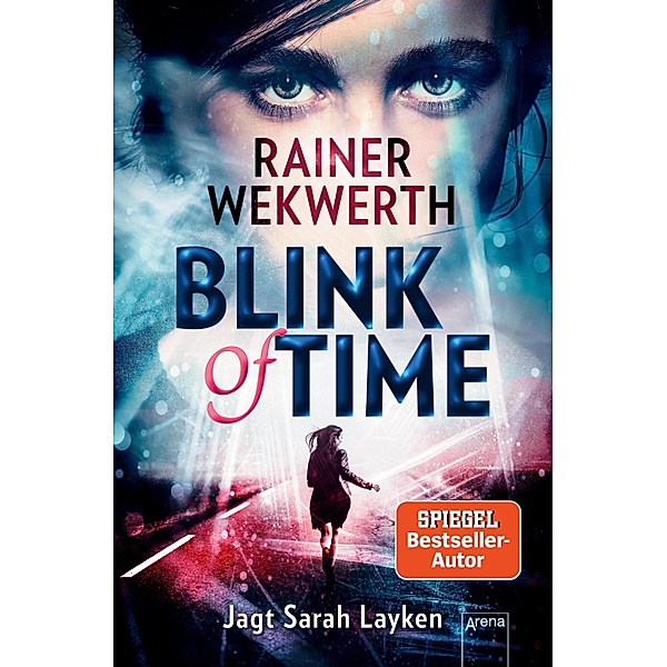 Blink of Time. Jagt Sarah Layken, Rainer Wekwerth