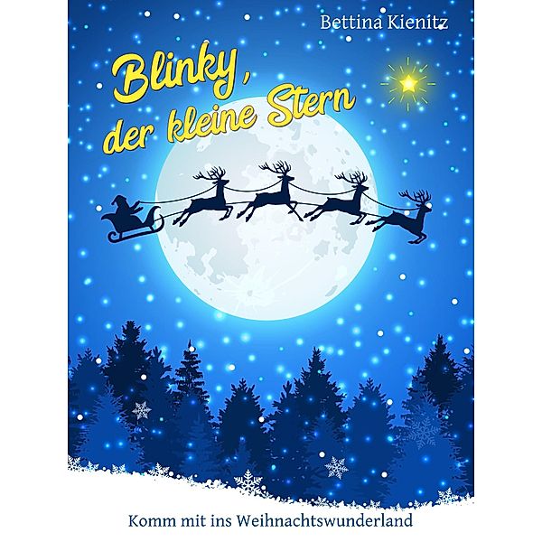 Blinky, der kleine Stern, Bettina Kienitz