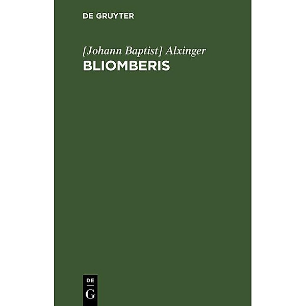 Bliomberis, [Johann Baptist] Alxinger