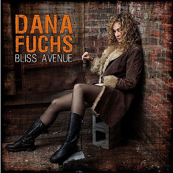 Bliss Avenue, Dana Fuchs