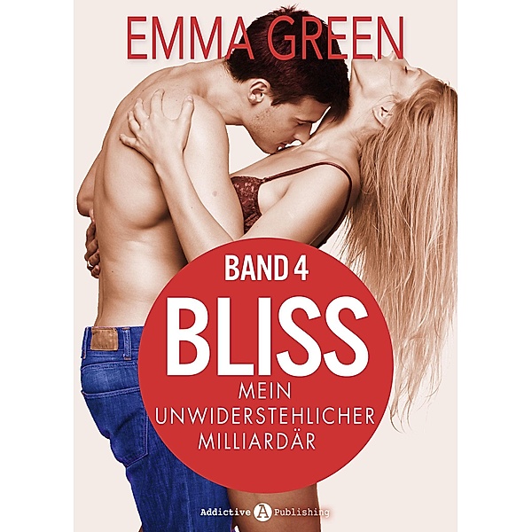 Bliss - Mein unwiderstehlicher Milliardär, 4, Emma M. Green
