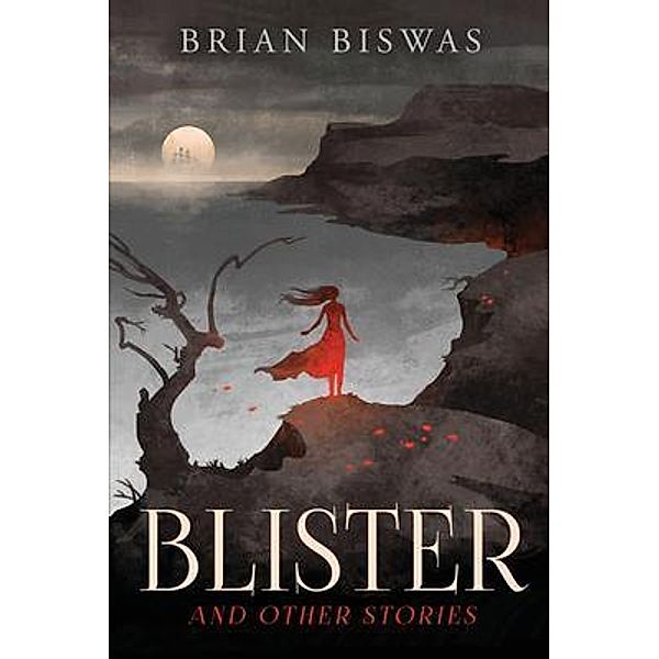Blister and Other Stories, Brian Biswas