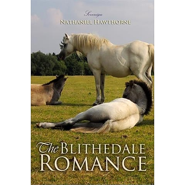 Blithedale Romance, Nathaniel Hawthorne